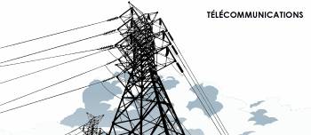 TÉLÉCOMMUNICATIONS